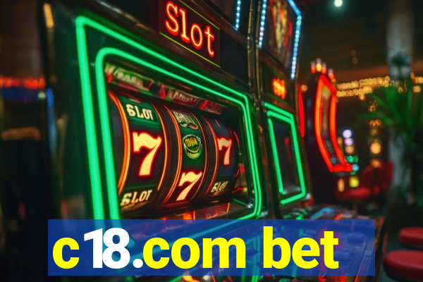 c18.com bet